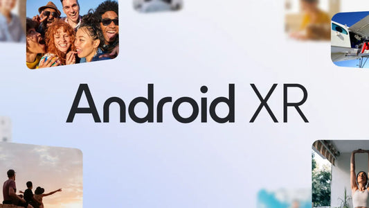 谷歌Google即將發佈Android XR操作系統,AR生態或迎來巨變?